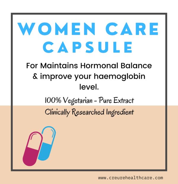 Buy Creure Women Care capsules are used for increasing the inner strength of various women, reducing stress and enriching body with essential nutrients. It contains natural ingredients like Shatavari, Ashwagandha, Ashoka ,Jatamashri and Shilajit, etc.