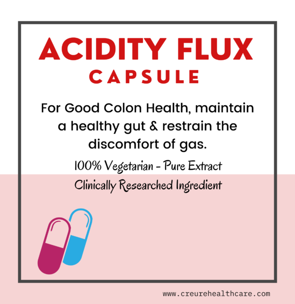 Creure Acidity Flux | 60 Capsules | It restrain the discomfort of gas.