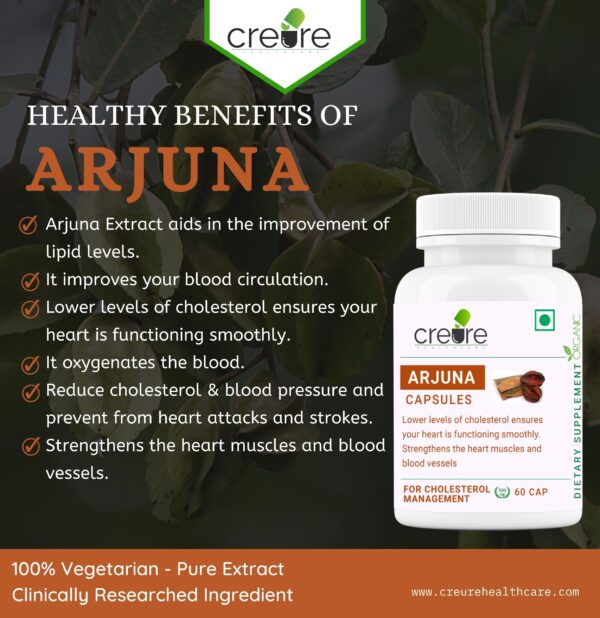 Buy Creure Arjuna Helps lower levels of cholesterol ensures your heart is functioning smoothly. Strengthens the heart muscles and blood vessels